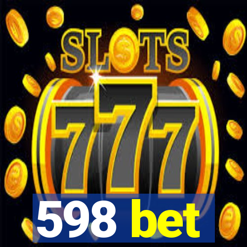 598 bet